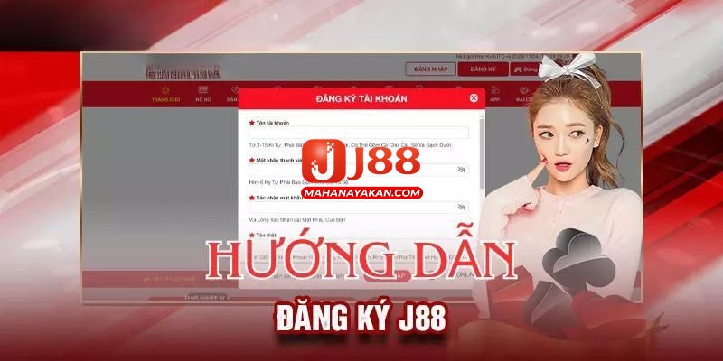 Hướng Dẫn Đăng Ký J88 Nhanh Chóng Chỉ Trong 1 Phút