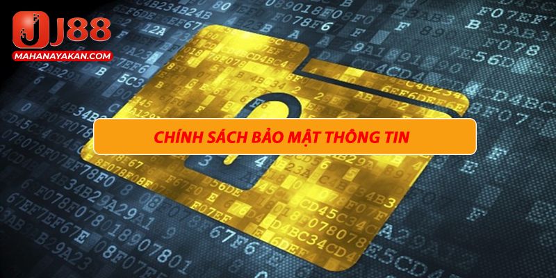 Người chơi cần tuân thủ chính sách bảo mật của J88